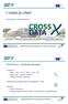 Informa ní systém pro územní plánování pom že p ekonat hranice plánování. CROSS-DATA Záv re ná konference 24. dubna 2013, Dráž any