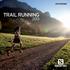 TRAIL RUNNING SALOMONRUNNING.COM