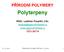 Polyterpeny PŘÍRODNÍ POLYMERY. RNDr. Ladislav Pospíšil, CSc. pospisil@gascontrolplast.cz www.gascontrolplast.cz UČO:29716 15. 10.