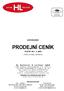 DOPORUČENÝ PRODEJNÍ CENÍK. PLATNÝ OD 1. 4. 2009 Změny a chyby vyhrazeny. HL Hutterer & Lechner GmbH