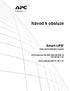Návod k obsluze. Smart-UPS. Zdroj nepřerušitelného napájení. Věžové jednotky 750/1000/1500/2200/3000 VA 100/120/230 V stř.