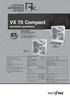 PROVEDENÍ: VX 70 COMPACT R/L VX 70K COMPACT R/L VX 70K COMPACT R VX 70 COMPACT R. 2x protiproudý výmìník tepla, úèinnost 80% Elektrické, max.