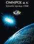 VÝROÈNÍ ZPRÁVA 1998 ÚVODNÍ SLOVO PØEDSEDY PØEDSTAVENSTVA A GENERÁLNÍHO ØEDITELE... 2 ZÁKLADNÍ INFORMACE O SPOLEÈNOSTI... 4 HISTORIE SPOLEÈNOSTI...