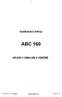 SVAŘOVACÍ STROJ ABC 160 NÁVOD K OBSLUZE A ÚDRŽBĚ. ALFA IN a.s. 2008 www.alfain.eu NS67-03