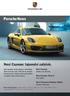 PorscheNews. Nový Cayman: tajemství zatáček. Nový Cayman. Nový Cayenne Turbo S. Nová Panamera Platinum Edition.