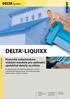 DELTA -LIQUIXX. Pastovitá vzduchotěsná viskózní manžeta pro optimální spolehlivé detaily na střeše.