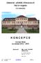 K O N C E P C E. Odborné učiliště, Křenovice 8 752 01 Kojetín. rozvoje školy na období 2012 2015 IČO 00842800. ředitel školy