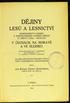 #NN DĚJINY LESŮ A LESNICTVÍ (HOSPODÁŘSTVÍ LESNÍHO A HOSPODÁŘSKÉHO LESNÍHO ZŘÍZENÍ ČI ÚPRAVY LESA SOUSTAV) ČECHÁCH, NA MORAVĚ A VE SLEZSKU