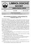 LIMNOLOGICKÉ NOVINY LIMNOLOGICAL NEWS. Slovo předsedy ke konferenci a volbám předsedy ČLS a Hlavního výboru č. 16. Číslo 1 Únor 2009 ISSN 1212-2920