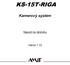 KS-15T-RIGA Kamerový systém
