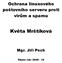 Ochrana linuxového poštovního serveru proti virům a spamu. Květa Mrštíková. Mgr. Jiří Pech. Školní rok: 2009-10