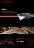 Orus. Moderní silniční osvětlení s inovační technologií Flat Beam pro nízkoúrovňové instalace.