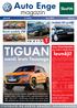 TIGUAN. Auto Enge. magazín. menší bratr Touarega. Nové modely VW VW JE V ČR. Víte již, jaké značky bude Váš nový firemní vůz? Nejčistší TDI od VW