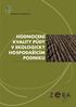 HODNOCENÍ KVALITY PŮDY V EKOLOGICKY HOSPODAŘÍCÍM PODNIKU Zpracováno s podporou Ministerstva zemědělství ČR