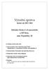 Výroční zpráva. školní rok 2013/ 2014. Základní škola J.A.Komenského a MŠ Brno, nám. Republiky 10