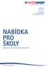 NABÍDKA PRO ŠKOLY. Platnost od 1. října 2010 do vydání nového ceníku. www.intersport-chomutov.cz. Dauern s. r. o. Bezručova 4218 430 03 Chomutov