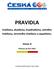 PRAVIDLA. triatlonu, duatlonu, kvadriatlonu, zimního triatlonu, terenního triatlonu a aquatlonu. Verze 4. Platnost od 20.4.2015