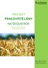 PROJEKT PRACOVIŠTĚ LÁNY NA ŠKOLNÍ ROK 2015/2016. Mgr. et Mgr. Lucie Stará vedoucí pracoviště Lány