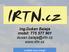 ing.dušan Balaja mobil: 775 577 901 dusan.balaja@irtn.cz www.irtn.cz ovládám svou energii