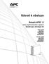 Návod k obsluze. Smart-UPS X. Zdroj nepřerušitelného napájení Montáž typu věž/stojan 4U. Nízké napětí SMX2000LV SMX2000LVNC SMX3000LV SMX3000LVNC