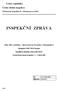 INSPEKČNÍ ZPRÁVA. Dům dětí a mládeže Sportcentrum Prostějov, Olympijská 4. Olympijská 4/4228, 796 01 Prostějov