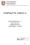 INSPEKČNÍ ZPRÁVA. Střední pedagogická škola s. r. o. Weilova 4, 102 00 Praha 10. Identifikátor školy: 650 023 170