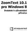 ZoomText 10.1 pro Windows. Dodatek k uživatelské příručce