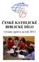 ČESKÉ KATOLICKÉ BIBLICKÉ DÍLO