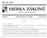 SBIбRKA ZAб KONUй. RocоnУбk 2005. Cо ESKAб REPUBLIKA. Cо aбstka 94 Rozeslaбna dne 29. cоervna 2005 Cena Kcо 27,50 OBSAH: