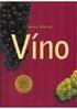 O bsah. DĚJINY VÍNA A PITÍ VÍNA André Dominé, Eckhard Supp, D unja Ulbricht. 11 Vyzrálá vína 74 Sladká vína 76