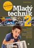 Mladý technik 2. Staň se Newtonem 21. stoletítí. Radek Chajda