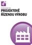 IFS APPLICATIONS PRO PROJEKTOVĚ ŘÍZENOU VÝROBU