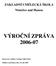 VÝROČNÍ ZPRÁVA 2006-07