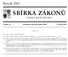 SBIÂRKA ZAÂ KONUÊ. RocÏnõÂk 2004 CÏ ESKAÂ REPUBLIKA. CÏ aâstka 72 RozeslaÂna dne 28. dubna 2004 Cena KcÏ 22,± OBSAH: