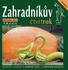 ZDARMA. ZahradníkÛv. ãtvrtrok PODZIM 2015. Josef âapek. PRODEJNÍ ZAHRADY V âerném VOLU A âerveném KOSTELCI