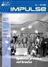 IMPULSE. Nr. 1 04/2003 STŘEDISKA PRO IMPULZY PŘESHRANIČNÍ SPOLUPRÁCE (GIZ) V DOLNÍM RAKOUSKU, ČESKU, SLOVENSKU A MAD ARSKU