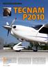 TECNAM P2010. Společnost Tecnam byla tehdy známá. Text: Pavel Valenta/Foto: Petr Kobrle, Pavel Valenta, Tecnam