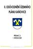 SEZNAM PŘÍLOH KOMPLETNÍHO ELABORÁTU: I. ÚZEMNÍ PLÁN KAŇOVICE. Příloha č. 3-1. Textová část