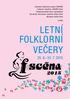 LETNÍ FOLKLORNÍ VEČERY 25. 6. 10. 7. 2015