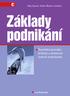 Jitka Srpová, Václav Řehoř a kolektiv. Základy podnikání. Teoretické poznatky, příklady a zkušenosti českých podnikatelů