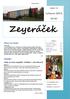 číslo 4 listopad 2012 10 Kč Jaký je tvůj nejlepší zážitek z prázdnin? Zeyeráček Obsah : O Evropském dni jazyků se více dočtete na straně 5