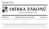 SBÍRKA ZÁKONŮ. Ročník 2011 ČESKÁ REPUBLIKA. Částka 147 Rozeslána dne 23. prosince 2011 Cena Kč 42, O B S A H :