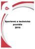 Sportovní a technická pravidla 2016