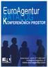 EuroAgentur KATALOG KONFERENČNÍCH PROSTOR. www.euroagentur.com. rezervace: +420 271 090 841 mice@euroagentur.cz