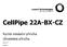 CellPipe 22A-BX-CZ. Rychlá instalační příručka Uživatelská příručka. Verze 3.0