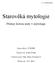 Starověká mytologie. Příčiny krevní msty v mytologii. Jméno školy: SŠ KNIH. Vypracoval: Adam Dušák. Vedoucí práce: Mgr.