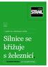 -/ Systém bez nákolkových drážek. Silnice se křižuje s železnicí. ŽELEZNIČNÍ PŘEJEZDY pro nejvyšší nároky