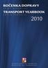 Ročenka dopravy České Republiky. Transport Yearbook Czech Republic