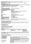 2.1 Klasifikace látky nebo směsi: Přípravek není klasifikován jako nebezpečný ve smyslu zákona č. 356/2003 Sb. a směrnic EU 67/548/EHS a 1999/45/ES.