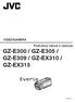 GZ-E300 / GZ-E305 / GZ-E309 / GZ-EX310 / GZ-EX315